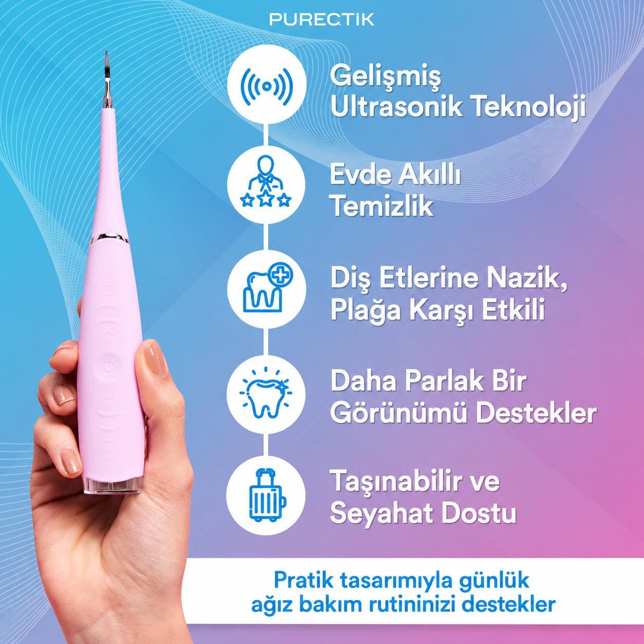 Purectik™ Ultrasonik Diş Temizleme Cihazı
